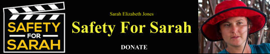 Sarah Elizabeth Jones Safety For Sarah DONATE